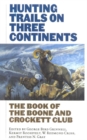 Hunting Trails on Three Continents - Book
