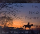 Fox, Fin & Feather : Tales from the Field - Book