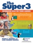The Super3 : Information Skills for Young Learners - Book