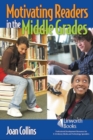 Motivating Readers in the Middle Grades - Book