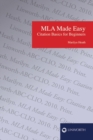 MLA Made Easy : Citation Basics for Beginners - Book