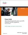 Cisco ASA : All-in-one Firewall, IPS, Anti-X, and VPN Adaptive Security Appliance - Book