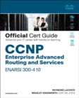 CCNP Enterprise Advanced Routing ENARSI 300-410 Official Cert Guide - Book