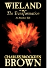 Wieland; Or, the Transformation. an American Tale by Charles Brockden Brown, Fiction, Horror - Book