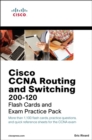 CCNA Routing and Switching 200-120 Flash Cards and Exam Practice Pack - Book