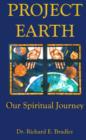 Project Earth : Our Spiritual Journey - Book