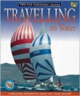 Traveling on Water (Discovery Guides) - Book