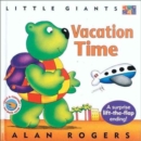 Vacation Time: Little Giants - Book