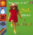 Sol, Nieve Y Arco Iris! - Book