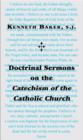 Doctrinal Sermons on the Catechism of the Catholic Church - Book