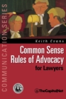 Common Sense Rules of Advocacy for Lawyers - Book