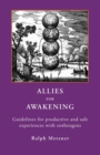 ALLIES for AWAKENING Guidelines for productive and safe experiences with entheogens - Book