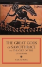 The Great Gods of Samothrace and the Cult of the Little People - Book