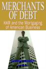 Merchants of Debt : KKR and the Mortgaging of American Business - Book