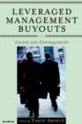 Leveraged Management Buyouts : Causes and Consequences - Book