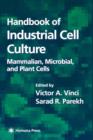 Handbook of Industrial Cell Culture : Mammalian, Microbial, and Plant Cells - Book