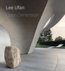 Lee Ufan : Open Dimension - Book