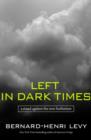 Left in Dark Times - eBook