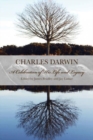 Charles Darwin : A Celebration of His Life and Legacy - Book