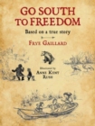 Go South to Freedom - Book