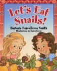 Let's Eat Snails! - Book