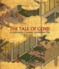 The Tale of Genji - A Japanese Classic Illuminated - Book