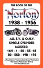 Book of the Norton 1938-1956 All S.V. & O.H.V. Single Cylinder Models - Book