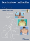 Examination of the Shoulder : The Complete Guide - Book