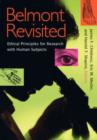 Belmont Revisited : Ethical Principles for Research with Human Subjects - Book