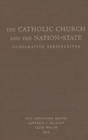 The Catholic Church and the Nation-State : Comparative Perspectives - eBook