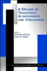 A Decade of Transition : Achievements and Challenges - Book