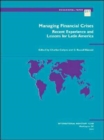Managing Financial Crises : Recent Experience and Lessons for Latin America - Book