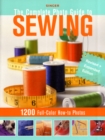 Singer Complete Photo Guide to Sewing - Revised + Expanded Edition : 1200 Full-Color How-To Photos - Book