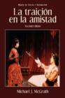 La Traicion En La Amistad, 2nd Edition - Book