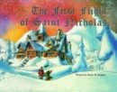 First Flight of Saint Nicholas, The : The Nicholas Stories #2 - Book