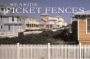 Seaside Picket Fences - Book