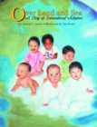 Over Land and Sea : A Story of International Adoption - Book