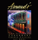 Arnaud's Restaurant Cookbook : New Orleans Legendary Creole Cuisine - Book