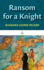 Ransom for a Knight - Book