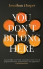 You Don't Belong Here - Book