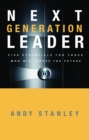 The Next Generation Leader : Five Essentials for Those Who Will Shape the Future - Book