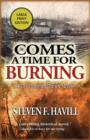 Comes a Time for Burning : A Dr. Thomas Parks Mystery - Book