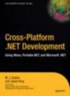 Cross-Platform .NET Development : Using Mono, Portable.NET, and Microsoft .NET - Book