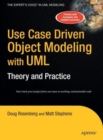 Use Case Driven Object Modeling with UMLTheory and Practice : Theory and Practice - Book