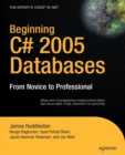 Beginning C# 2005 Databases : From Novice to Professional - Book