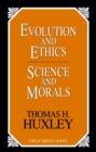 Evolution and Ethics Science and Morals - Book