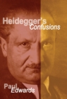 Heidegger's Confusions - Book