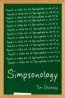 Simpsonology : There's a Little Bit of Springfield in All of Us - Book
