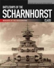 Battleships of the Scharnhorst Class (pbk) - Book