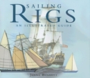 Sailing Rigs : An Illustrated Guide - Book